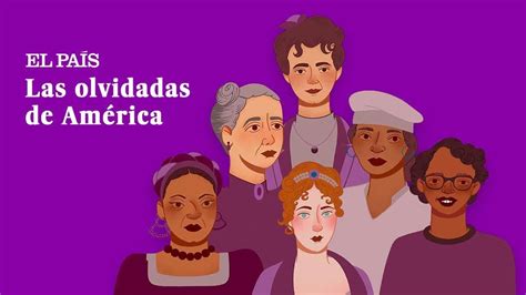 mujeres americanas|Día de la Mujer: Las olvidadas de América